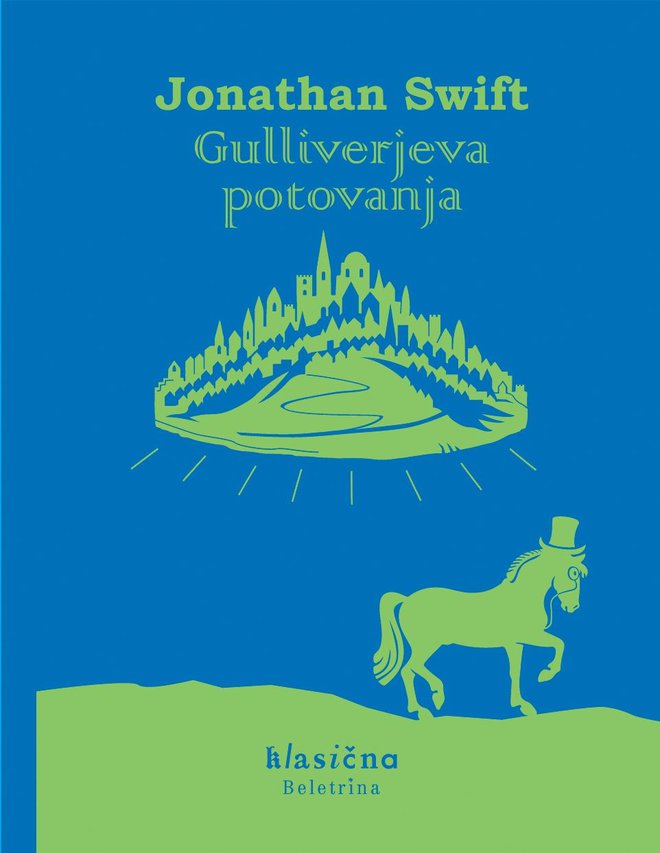 Guliverjeva potovanja - Swiftovo monumentalno delo, ki je izšlo leta 1726, je nemudoma postalo uspešnica. Foto promocijsko gradivo