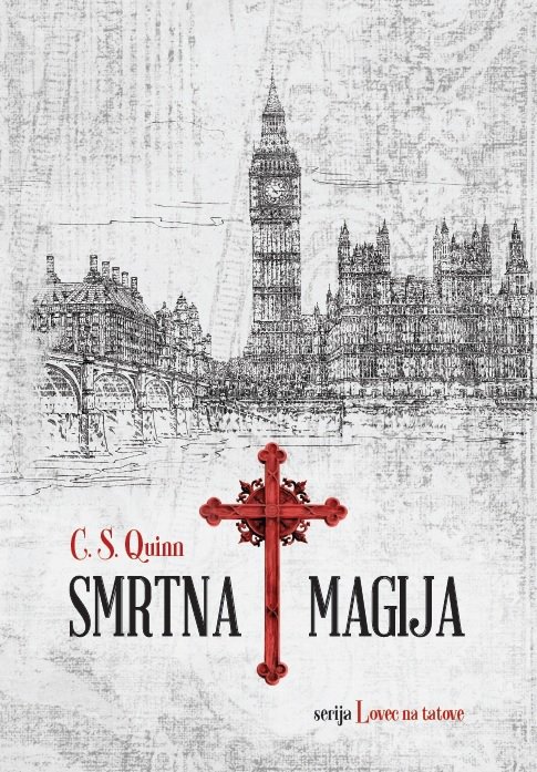 C. S. Quinn, Smrtna magija
