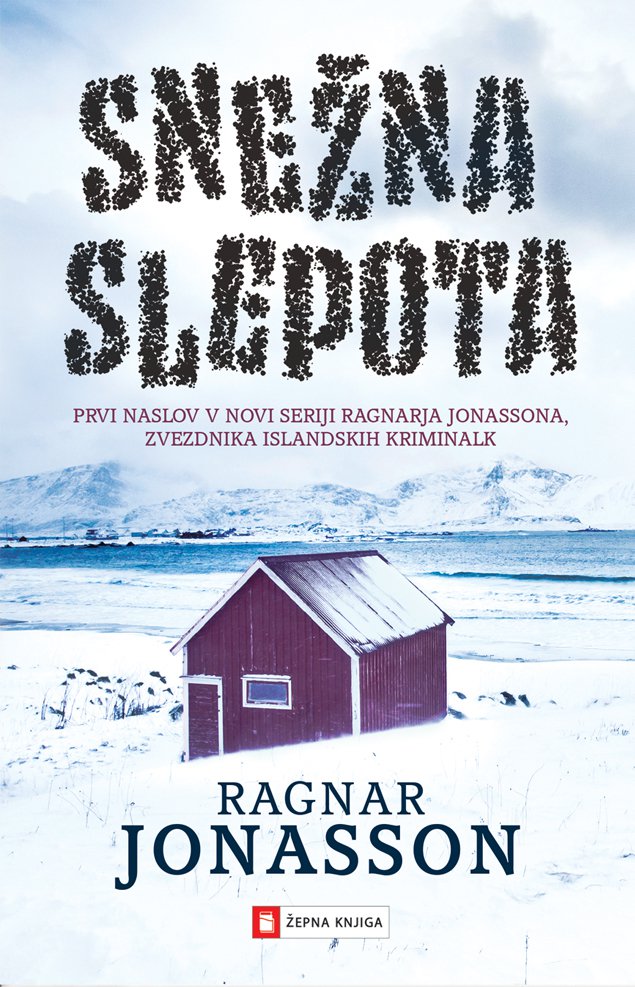 Ragnar Jonasson, Snežna slepota
