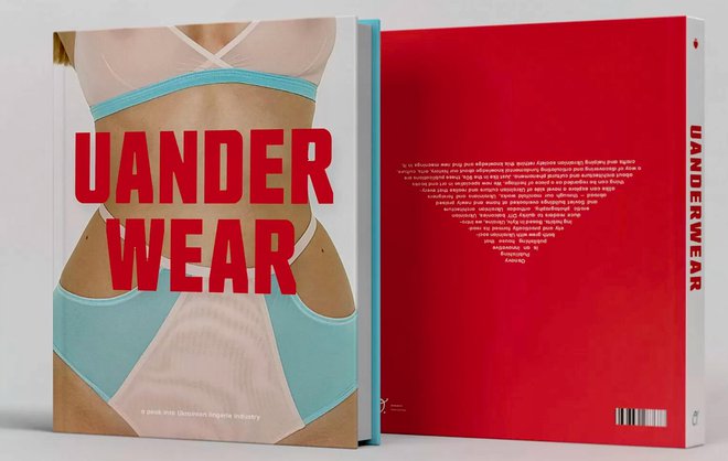 Neodvisna založba Osnovy je lani izdala knjigo UAnderwear o ukrajinski industriji perila, načrtujejo knjigo o vplivu vojne na arhitekturo. FOTO: Osnovy
