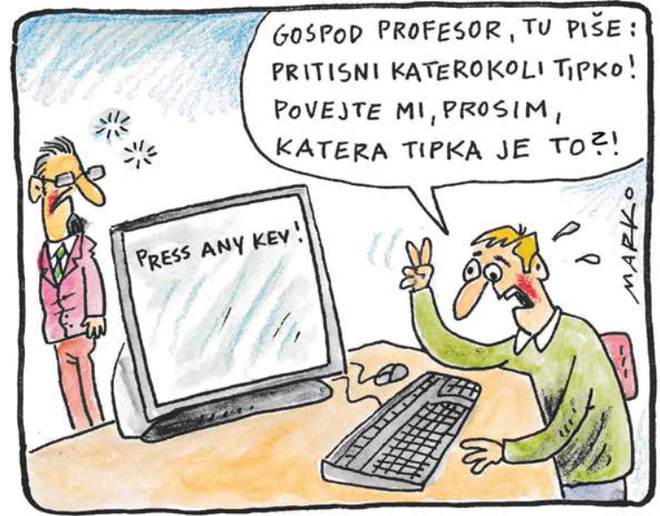 Računalniška nepismenost. KARIKATURA: Marko Kočevar