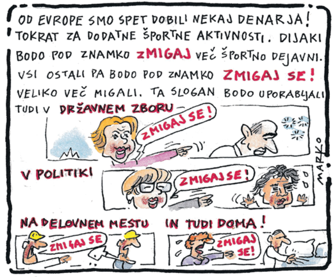 Zmigaj se, Slovenija! KARIKATURA: Marko Kočevar